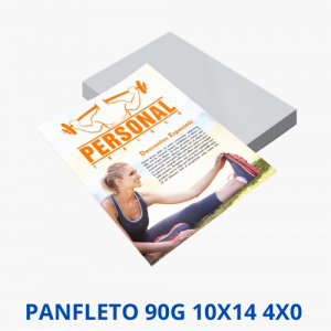 Panfleto | 4x0 | Couchê 90g | 10x14 cm  (Arte 102mm x 142mm) 4x0 (Frente Colorida, Verso em Branco)   